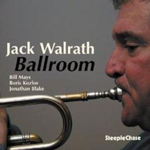 Jack Walrath – Ballroom
