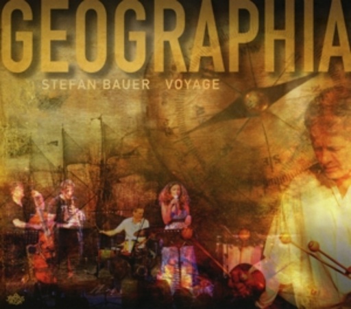 Stefan Bauer & Voyage – Geographia