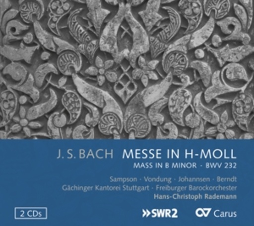Carolyn Sampson/Gächinger Kantorei Stuttgart – Bach - Messe in H-Moll BWV 232