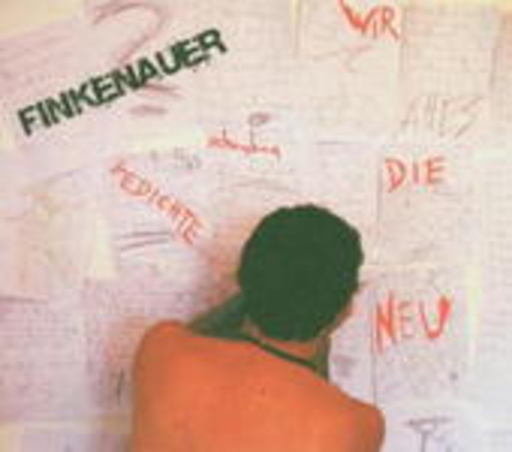Finkenauer – Wir schreiben die Gedichte neu