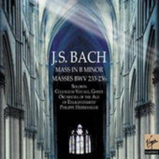 Philippe Herreweghe – Messe H-Moll & Messen BWV 233-236
