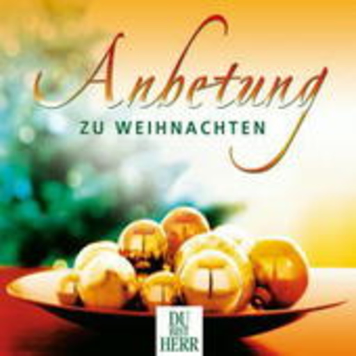 Diverse – Anbetung zu Weihnachten