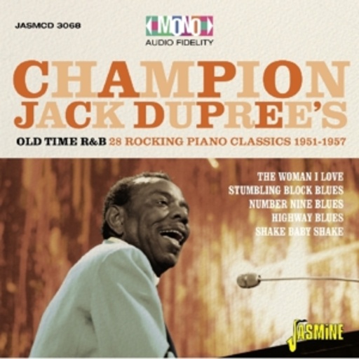 Champion Jack Dupree – Old Time R&B