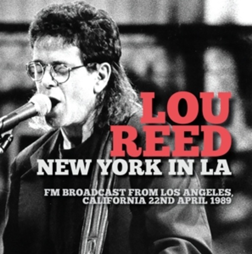 Lou Reed – New York In L.A.