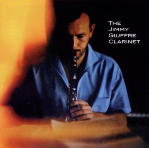 Jimmy Giuffre – The Jimmy Giuffre Clarinet