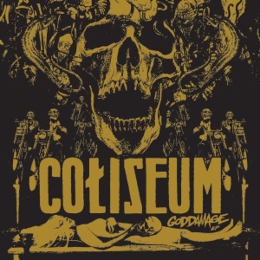 Coliseum – Goddamage