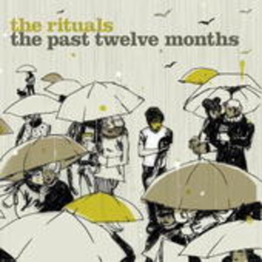 The Rituals – The Past Twelve Month