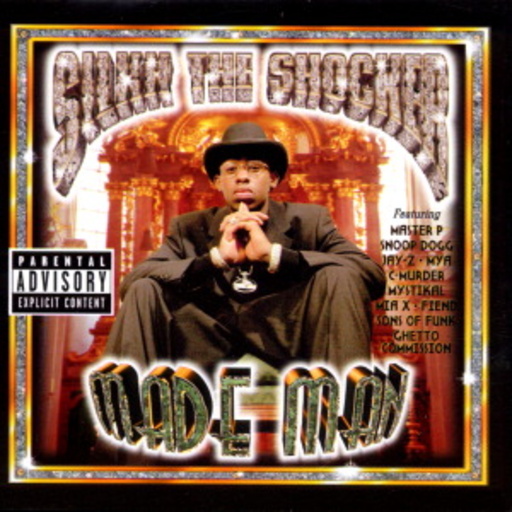 Silkk The Shocker – Made Man