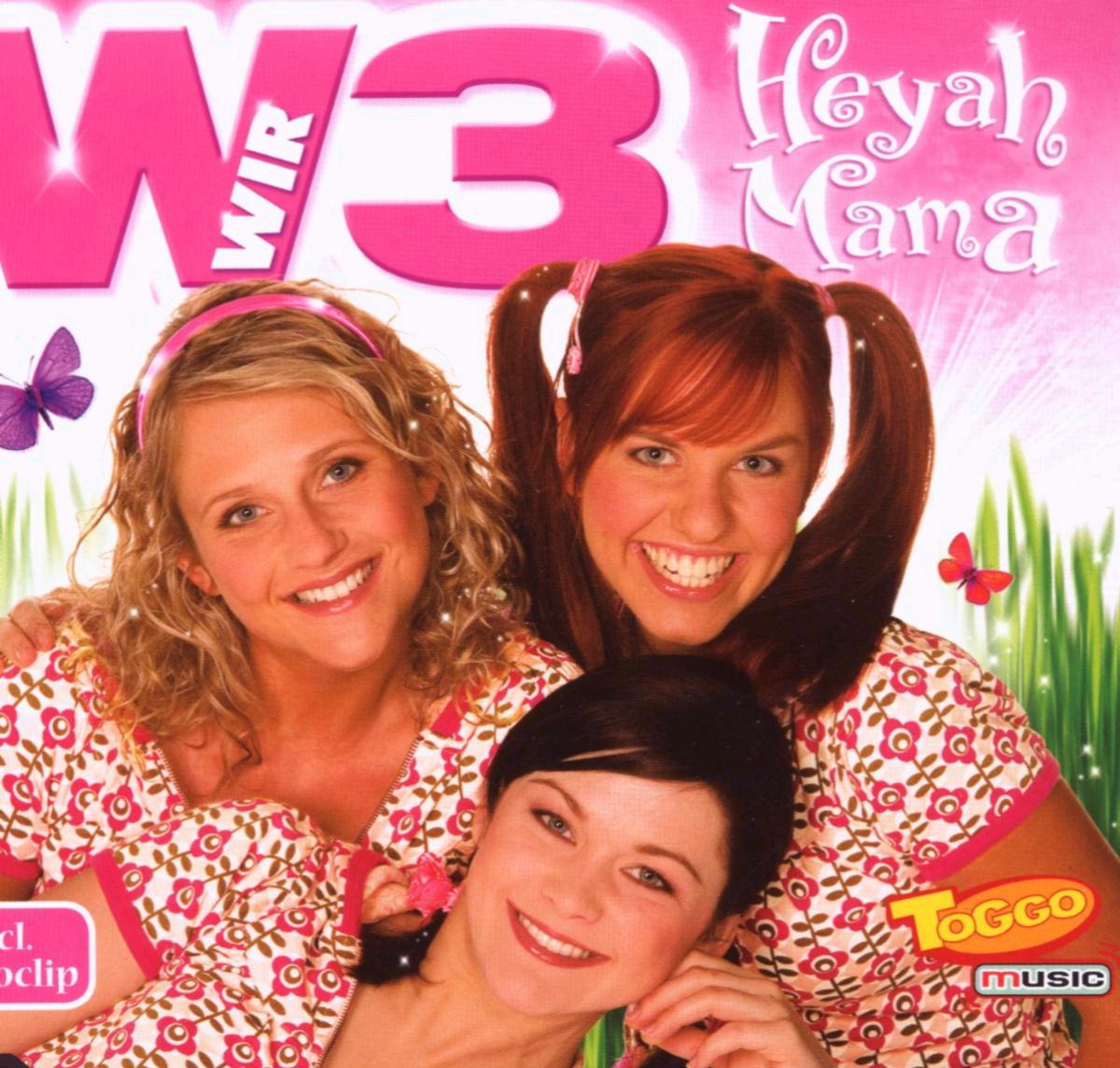 Wir 3 – Hey Ya Mama
