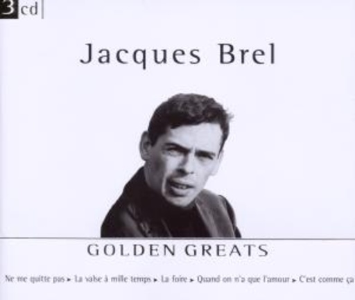 Jacques Brel – Golden Greats