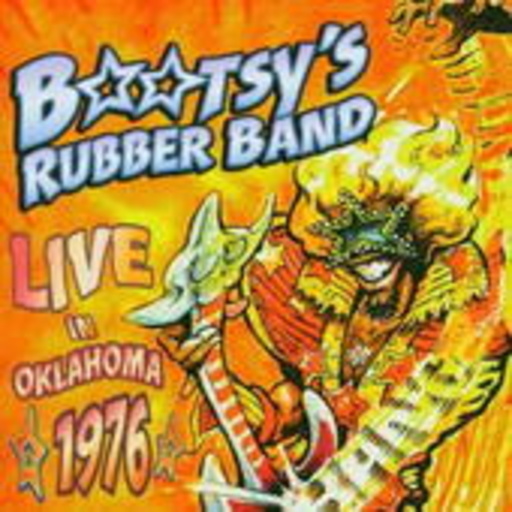 Bootsy's Rubber Band – Live In Oklahoma 1976