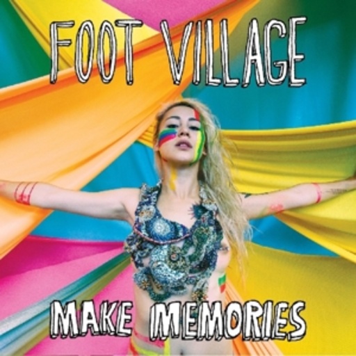 Foot Village – Make Memories