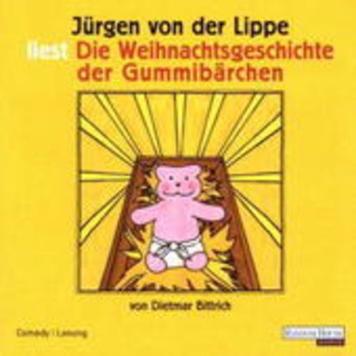 Jürgen von der Lippe – Die Weihnachtsgeschichte der Gummibärchen