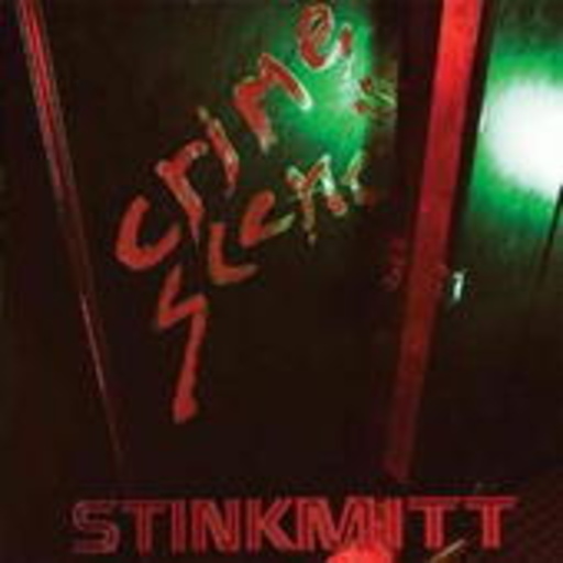 Stinkmitt – Crime Scene