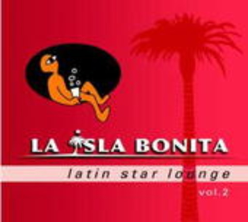 Diverse – La Isla Bonita Vol. 2 - Latin Star Lounge