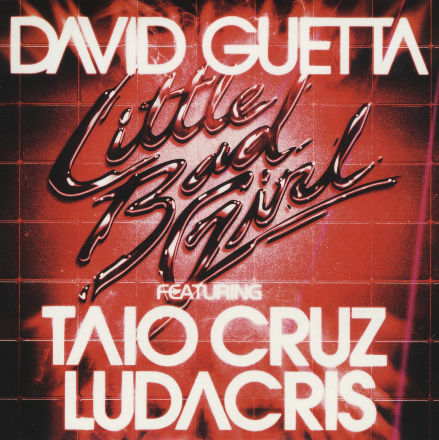 David Guetta feat. Taio Cruz & Ludacris – Little Bad Girl