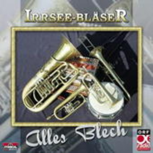 Irrsee-Bläser – Alles Blech