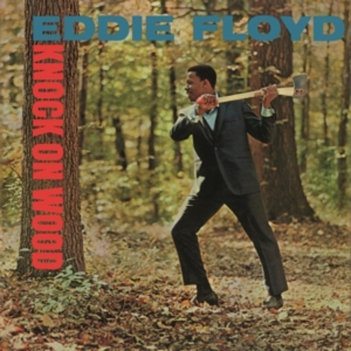 Eddie Floyd – Knock On Wood