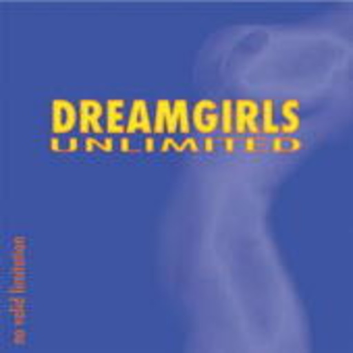 Dreamgirls Unlimited – No Valid Limitation