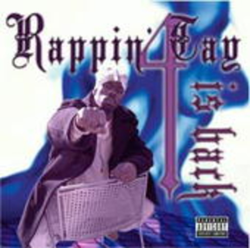 Rappin' 4 Tay – Rappin' 4 Tay Is Back