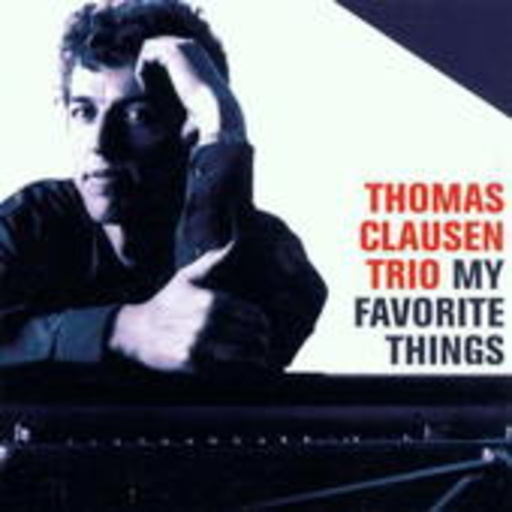 Thomas Clausen Trio – My Favorite Things