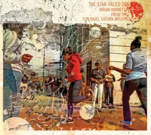 Brian Harnetty – The Star-Faced One (From The Sun Ra/El Saturn Archives)