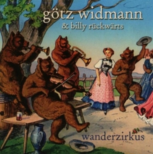 Götz Widmann – Wanderzirkus