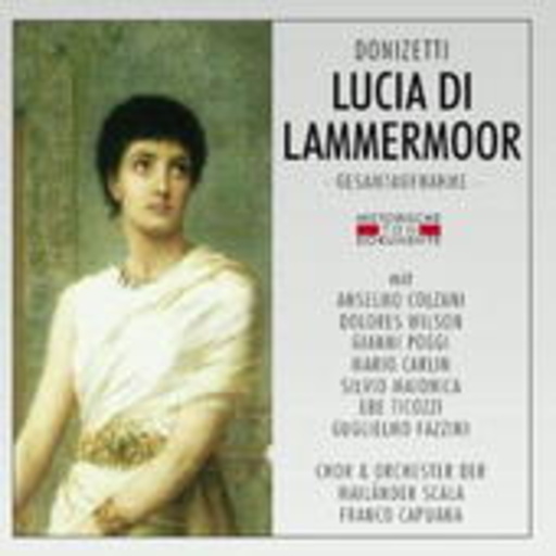 Franco Capuana – Lucia Di Lammermoor (GA 1953 aus Mailand)