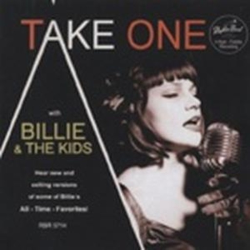 Billie & The Kids – Take One
