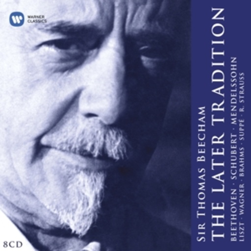Sir Thomas Beecham – The Later Tradition