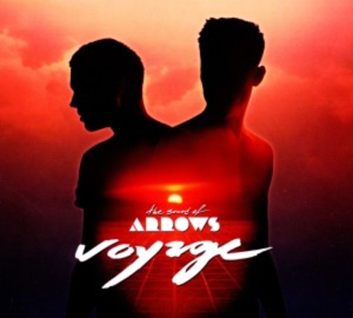 The Sounds Of Arrows – Voyage