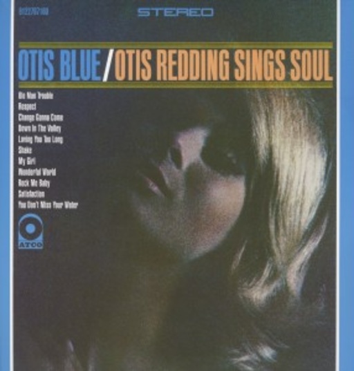 Otis Blue/Otis Redding Sings Soul