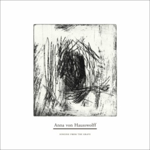 Anna von Hausswolff – Singing From The Grave