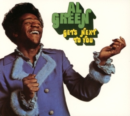 Al Green – Gets Next To You
