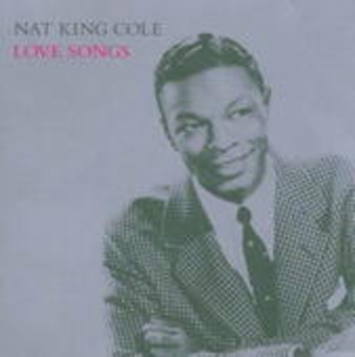 Nat King Cole – Love Songs