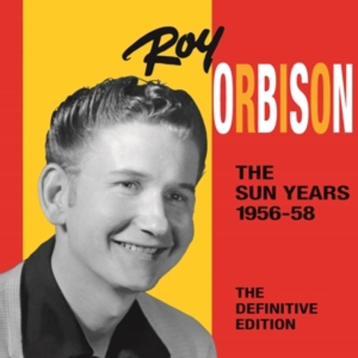 Roy Orbison – The Sun Years 1956-1958