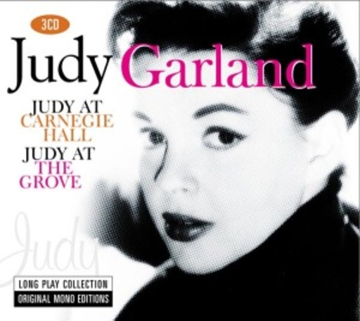 Judy Garland – Judy At Carnegie Hall/Judy At The Grove