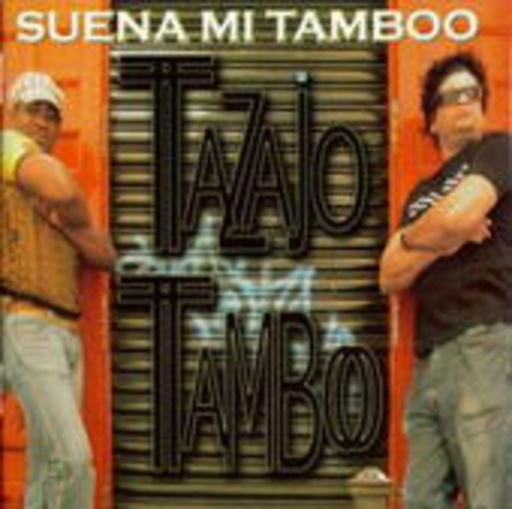 Tazajo Tamboo – Suena Mi Tamboo
