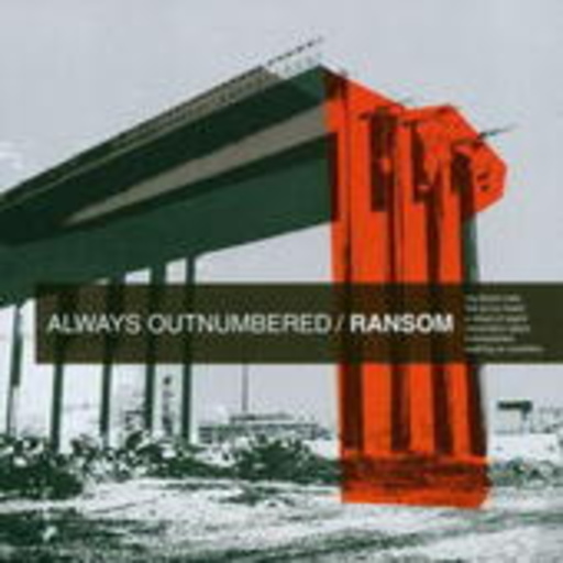 Always Outnumbered/Ransom – Spilt CD