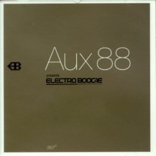 Aux 88 – Electro Boogie