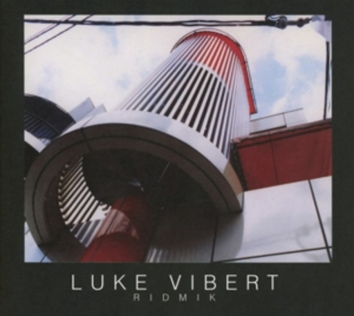 Luke Vibert – Ridmik