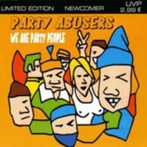 Party Abusers – We Are Party People