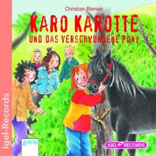Karo Karotte – ... und das verschwundene Pony