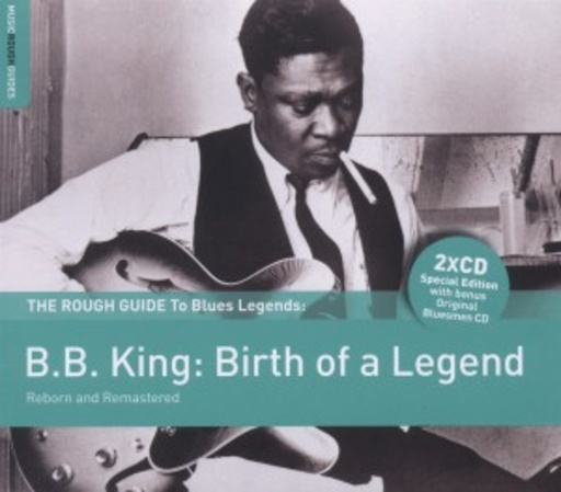 B.B. King – The Rough Guide To Blues Legends: B.B. King