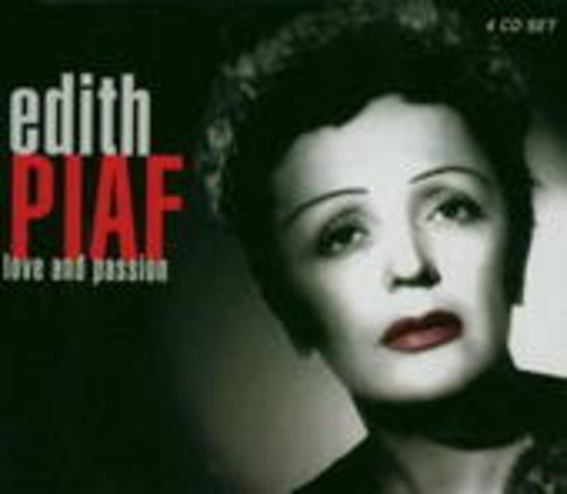 Edith Piaf – Love And Passion