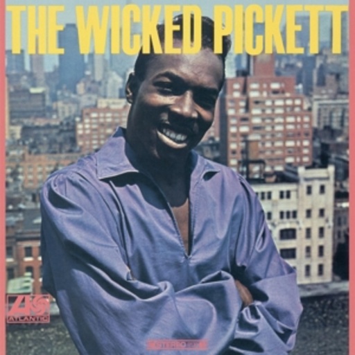 Wilson Pickett – The Wicked Pickett