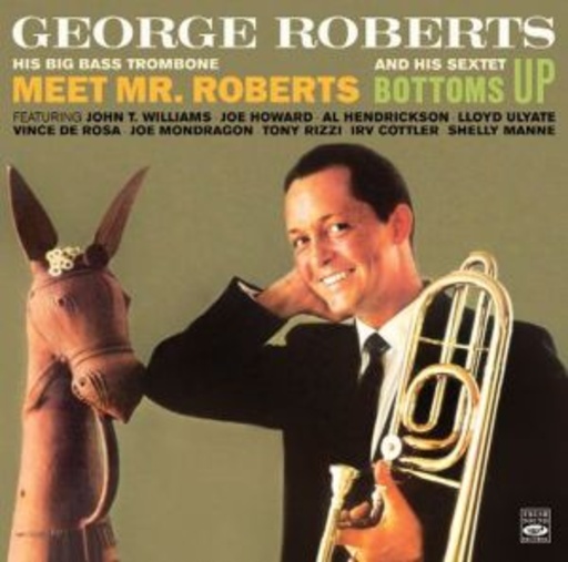 George Roberts – His Big Bass Trombone