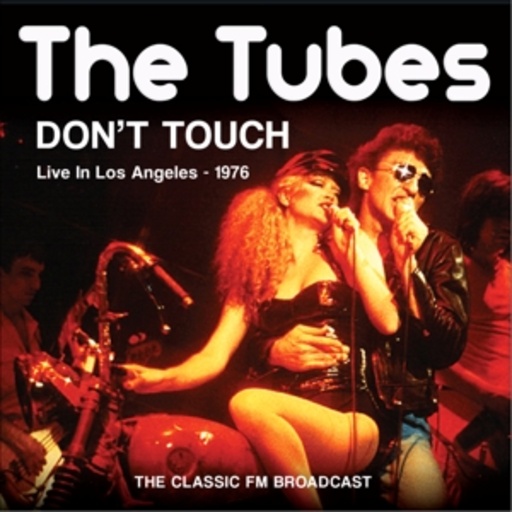 The Tubes – Don't Touch