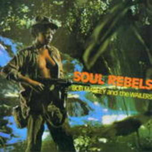 Bob Marley And The Wailers – Soul Rebels