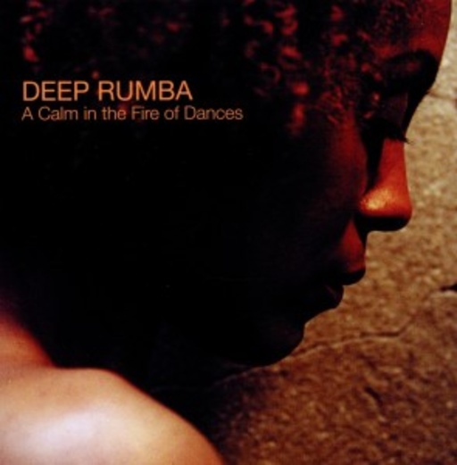 Kip Hanrahan – Deep Rumba